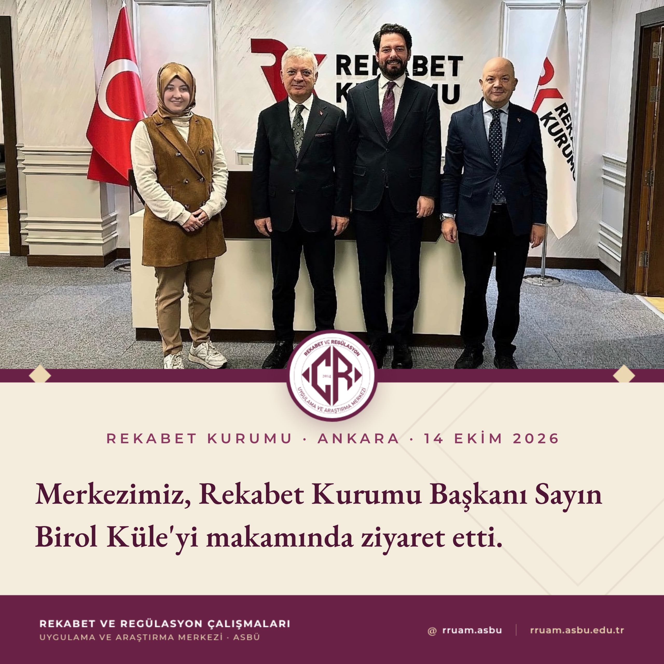 Rekabet Kurumu Başkanıyla Görüşme — 14 Ekim 2026